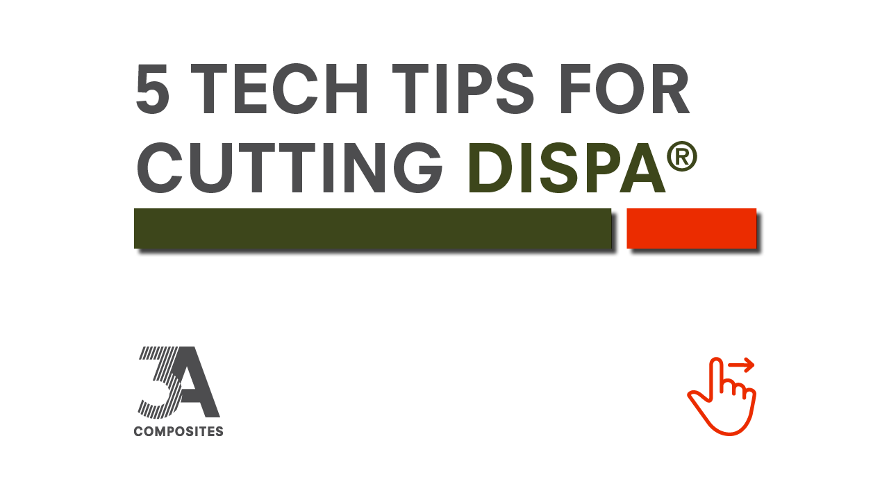 5 Tech Tips for Cutting DISPA®